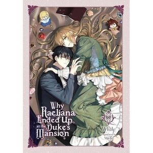 Why Raeliana Ended Up at the Duke's Mansion, Vol. 8 -- Whale